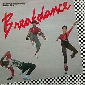 Breakdance - Original Motion Picture Soundtrack